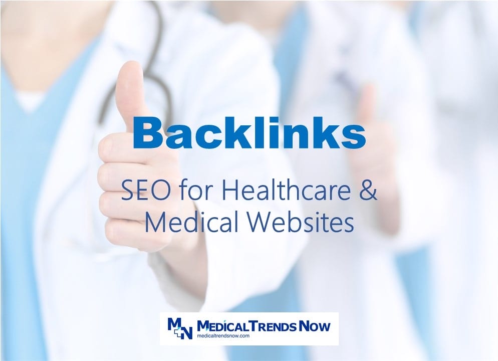 link building, backlinks, do-follow links, SEO for medical hospitals, healthcare, pharmaceutical