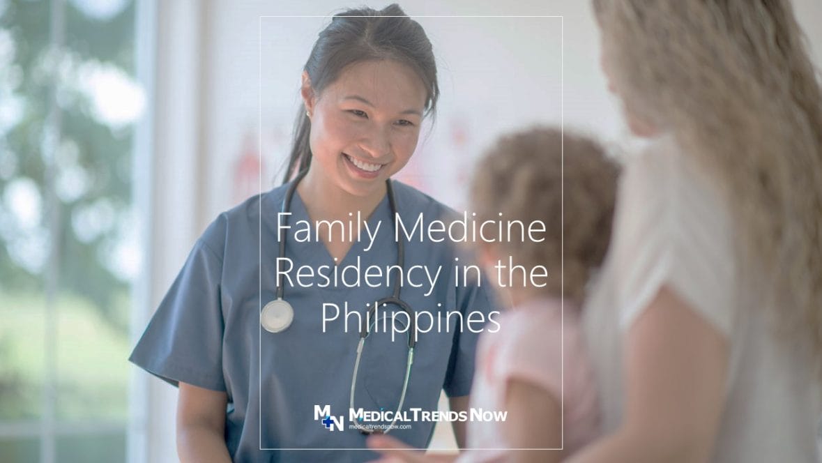 Family Medicine Residency In The Philippines - Medical Trends Now