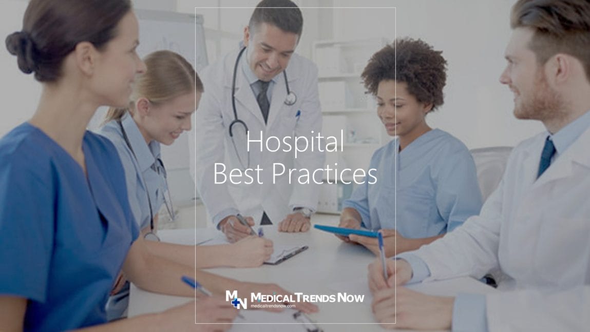 Hospital Management Best Practices 2022, Leadership, Accountability, Decision Making, Use Data, Patient Care, internal Promote, Culture Engagement, technology, supply chain, medical staff training