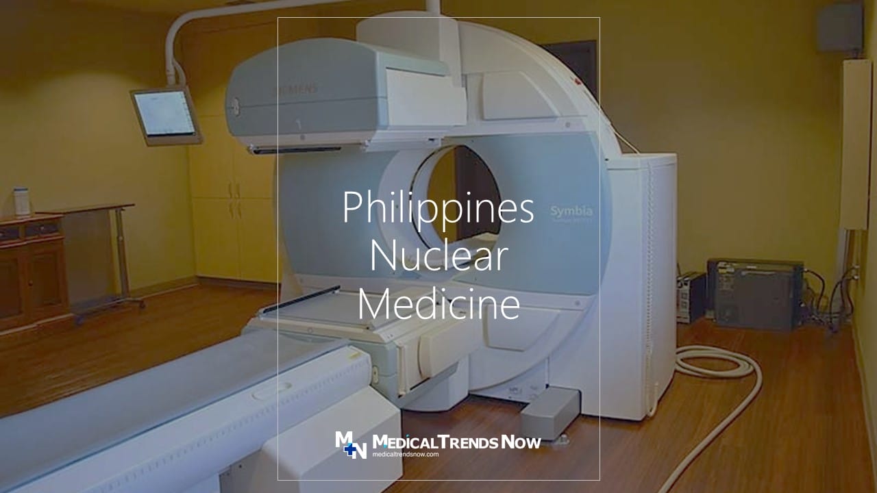 nuclear medicine treatments, Pinoy MD, Filipino doctors, radiologists, radtech