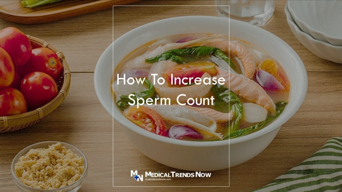 Sinigang na Salmon Filipino food: Ways to Boost Male Fertility and Increase Sperm Count