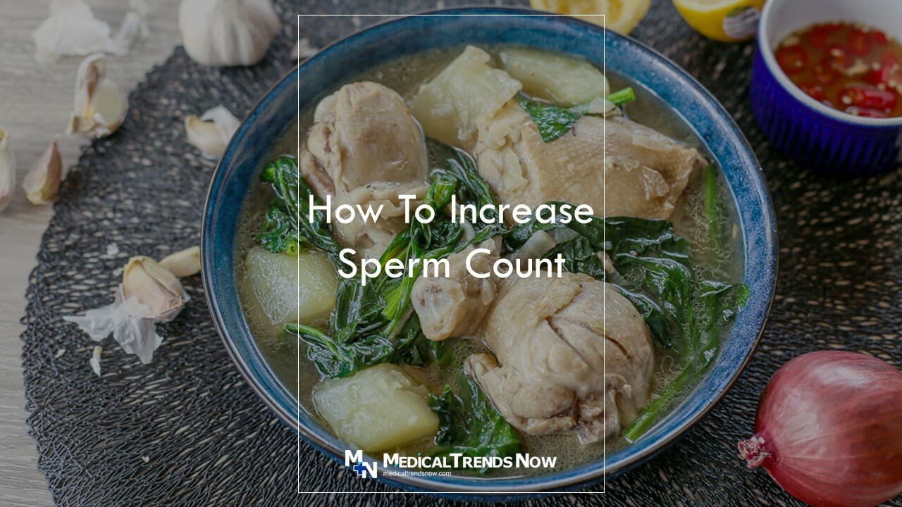 Chicken Tinola: Fertility Foods That Can Help Increase Your Sperm Count