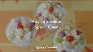 Filipino Fruit Salad: Fruits to Increase Sperm Count and Motility