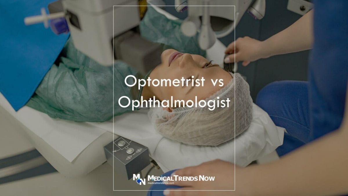 The Three Types Of Eye Doctors. What can an ophthalmologist do that an optometrist Cannot?