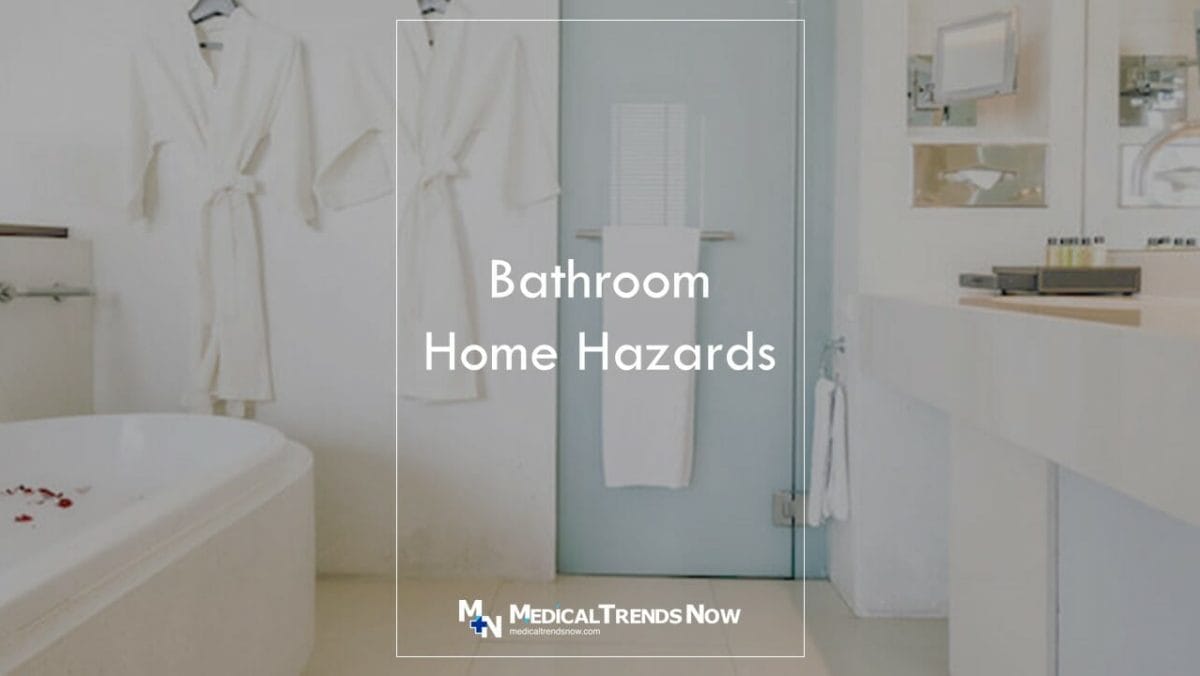 What is the hazard in bathroom? Bathroom Hazards You Should Know About 