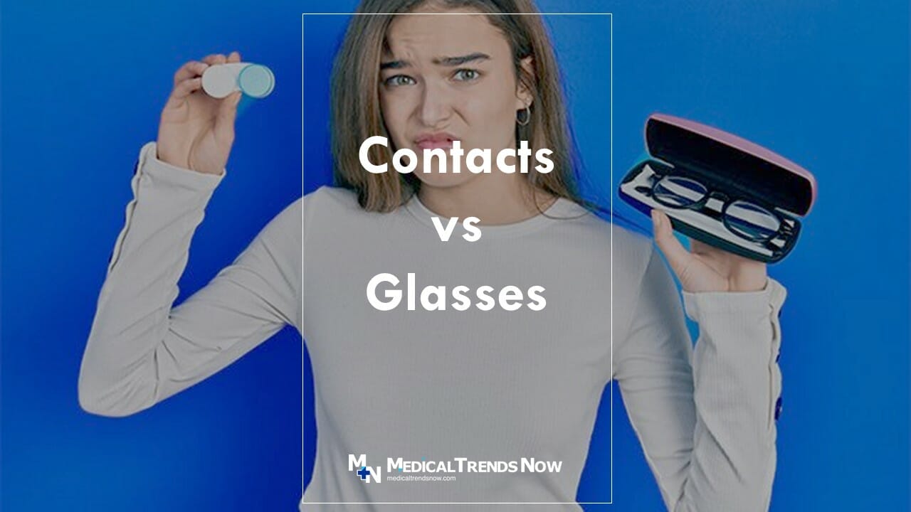 Contact Lenses Vs. Eyeglasses: The Pros And Cons – Medical Trends Now