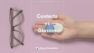 Contacts vs. Glasses: Which Should You Wear?