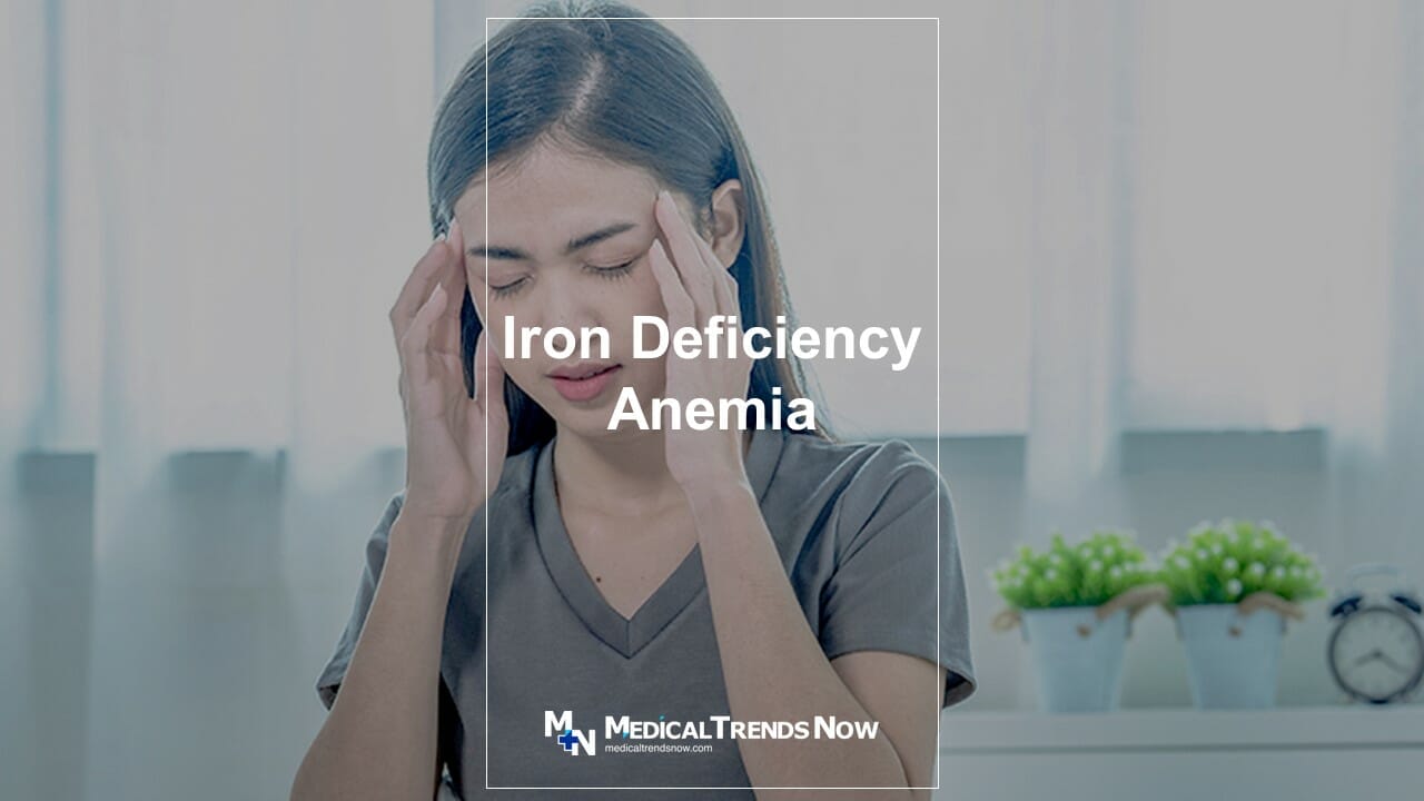 12 Symptoms Of Iron Deficiency Anemia Among Filipinos Medical Trends Now 5499