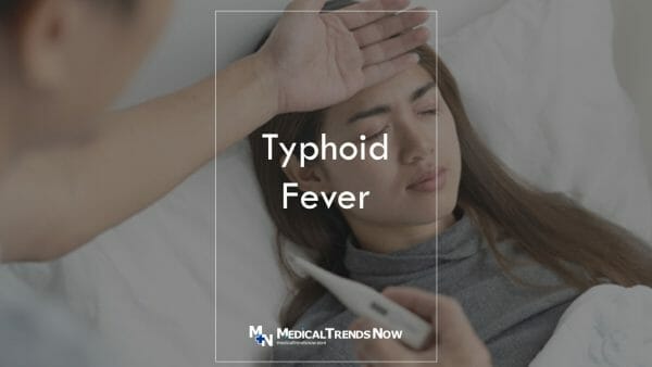 Typhoid Fever Symptoms, Causes & Treatment for Filipinos – Medical ...