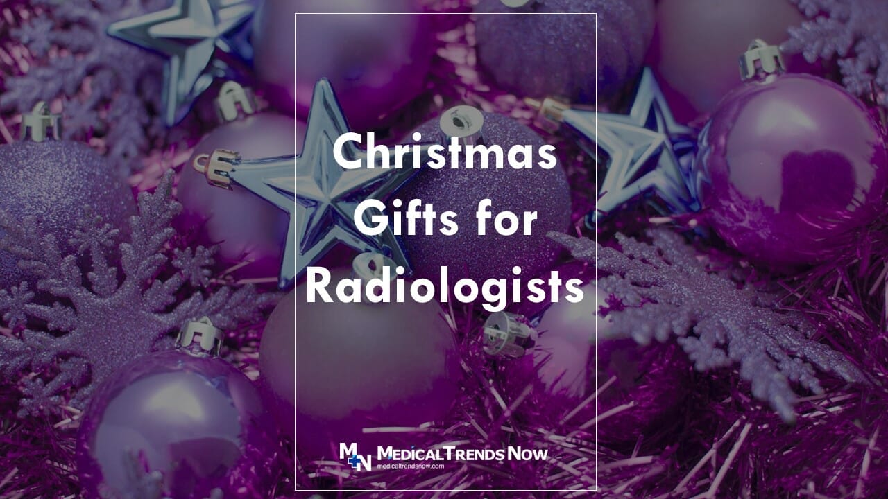 32 Radiologist Gift Ideas