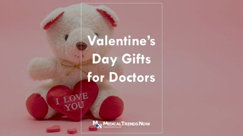 Top 10 gift ideas for Filipino medical physicians this Valentine's day.