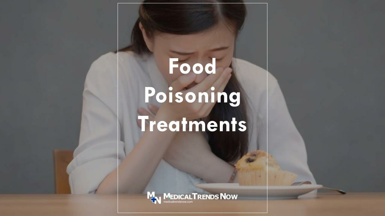 Treatments For Food Poisoning In The Philippines – Medical Trends Now